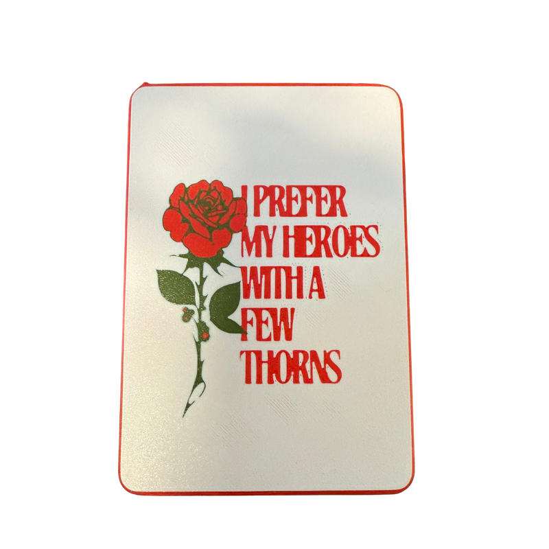 I prefer my heroes with a few thorns | Kindle Case