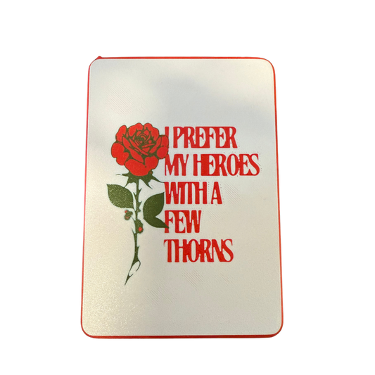 I prefer my heroes with a few thorns | Kindle Case