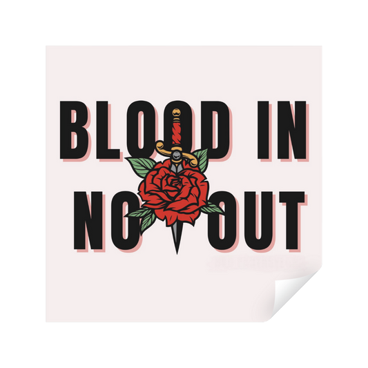 Blood In Not Out | Sticker