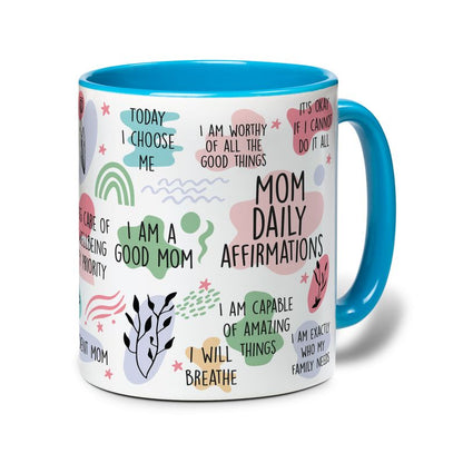 Mom's Daily Affirmations: Accent Mug