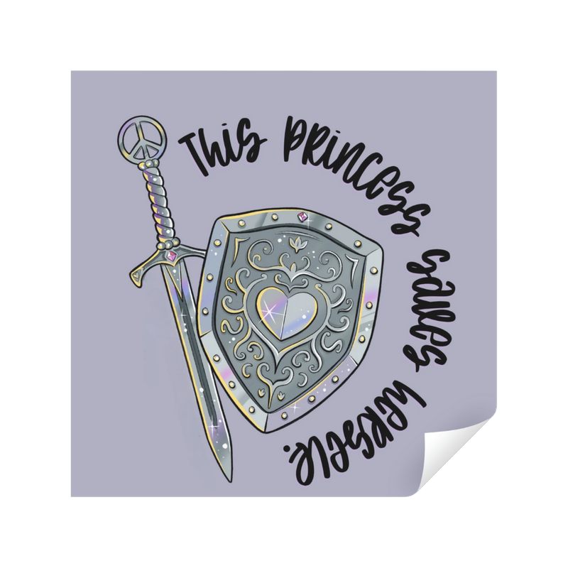 This Princess Saves Herself | Sticker