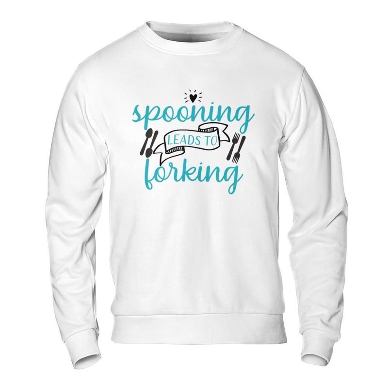 Spooning Leads To Forking: Classic Unisex Sweatshirt