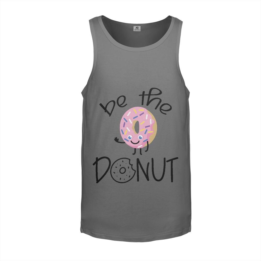 Be the Donut: Unisex Tank Top