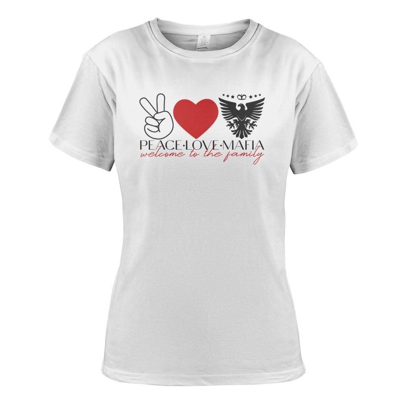 Peace Love Mafia: Women's T-shirt