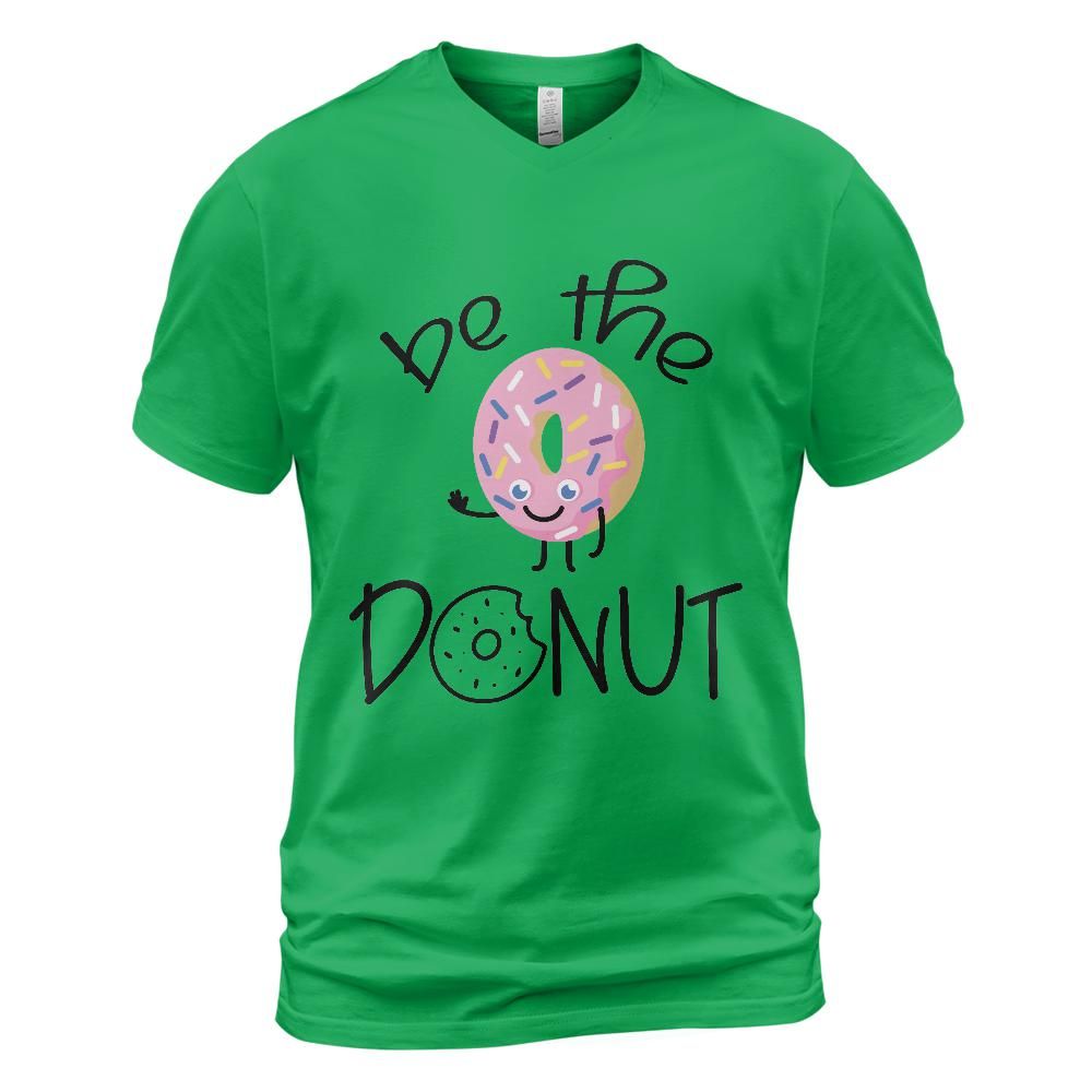 Be the Donut: Unisex V-Neck T-Shirt